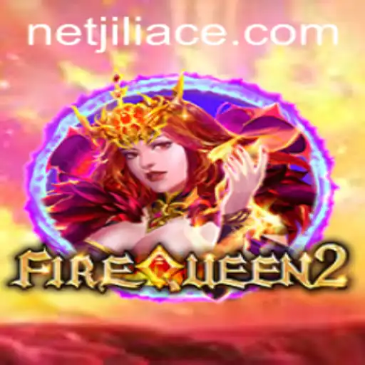 Unveiling FireQueen2: A Dazzling Addition to JILIACE's Gaming Universe